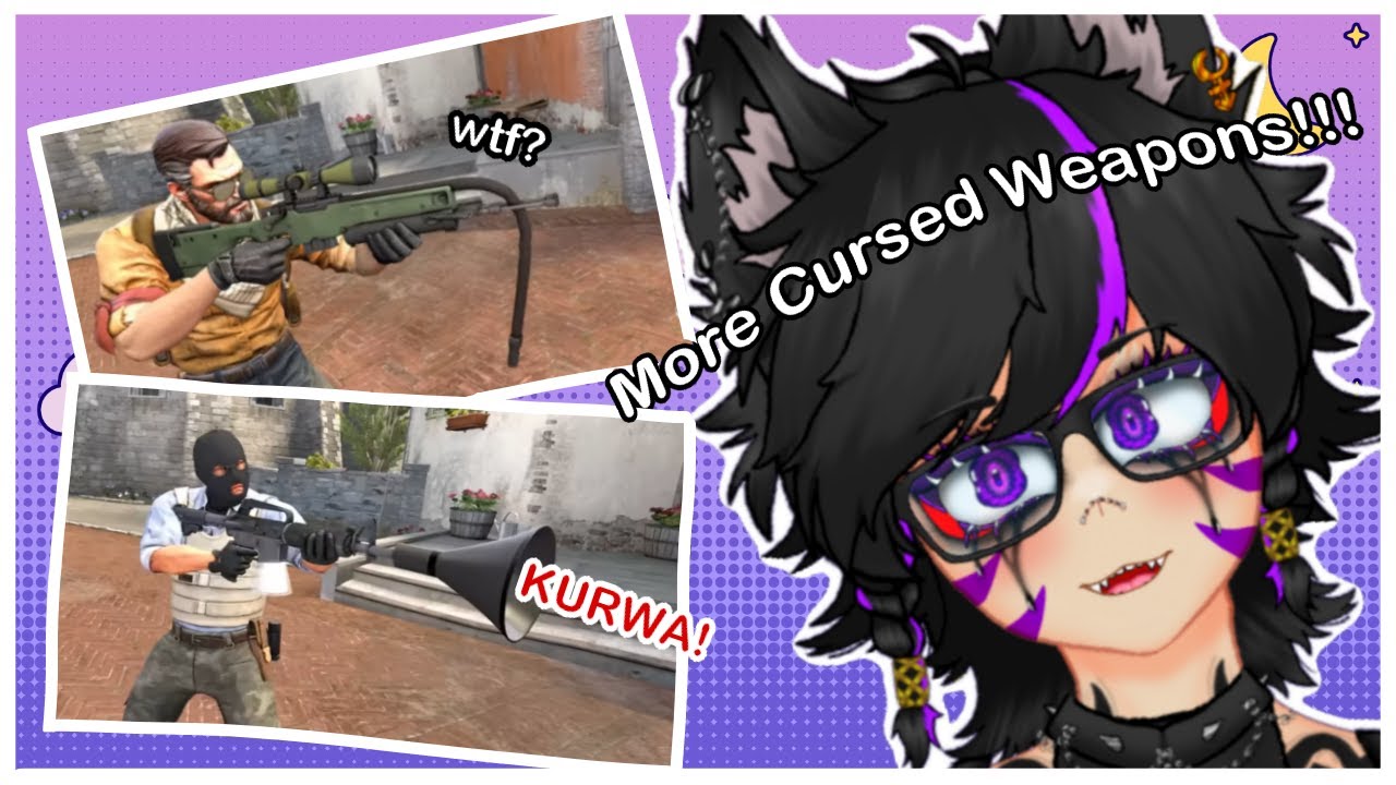 Fenyx Reacts to ' Cursed Weapons of CS:GO #1 - #4 '