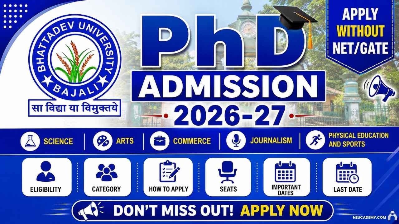 Bhattadev University PhD Admission 2026-27 Notification | Eligibility, Last Date, Seats, Application