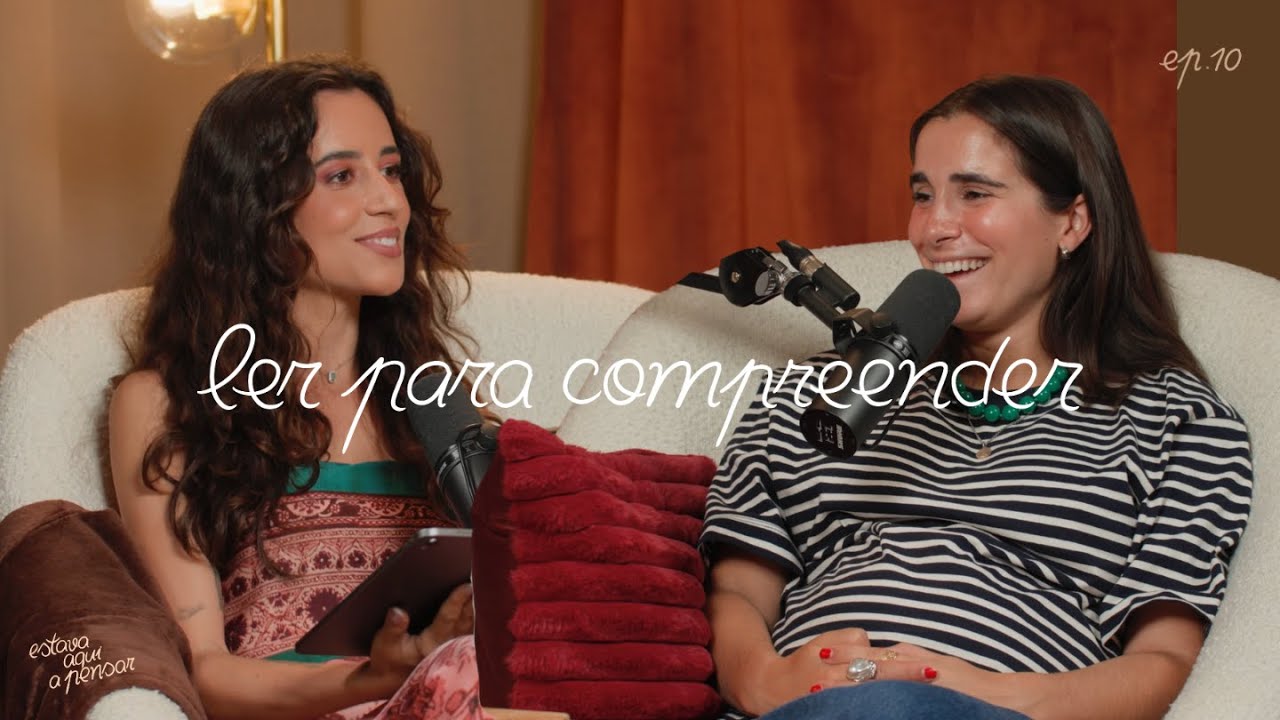 ler para compreender com Maria Francisca Gama | estava aqui a pensar #10