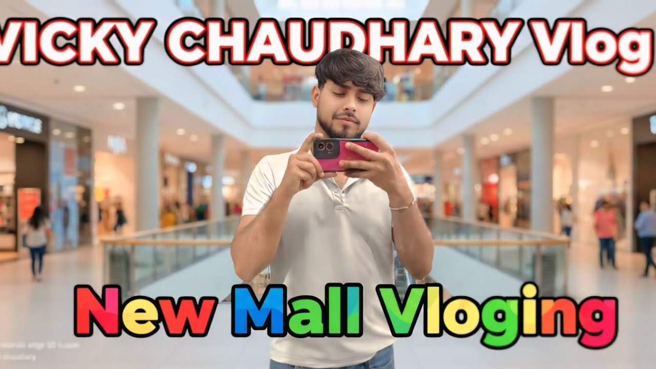 New Mall Tour||😊😍||VICKY CHAUDHARY Vlog||#viral #video #viralvideo #vlog  #VICKYCHAUDHARYVlog