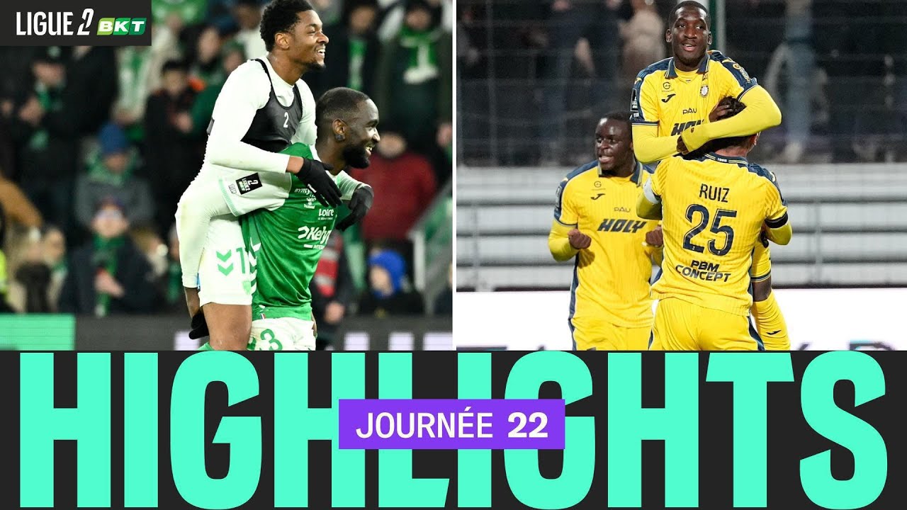 Résumé 22ème journée - Ligue 2 BKT 25/26