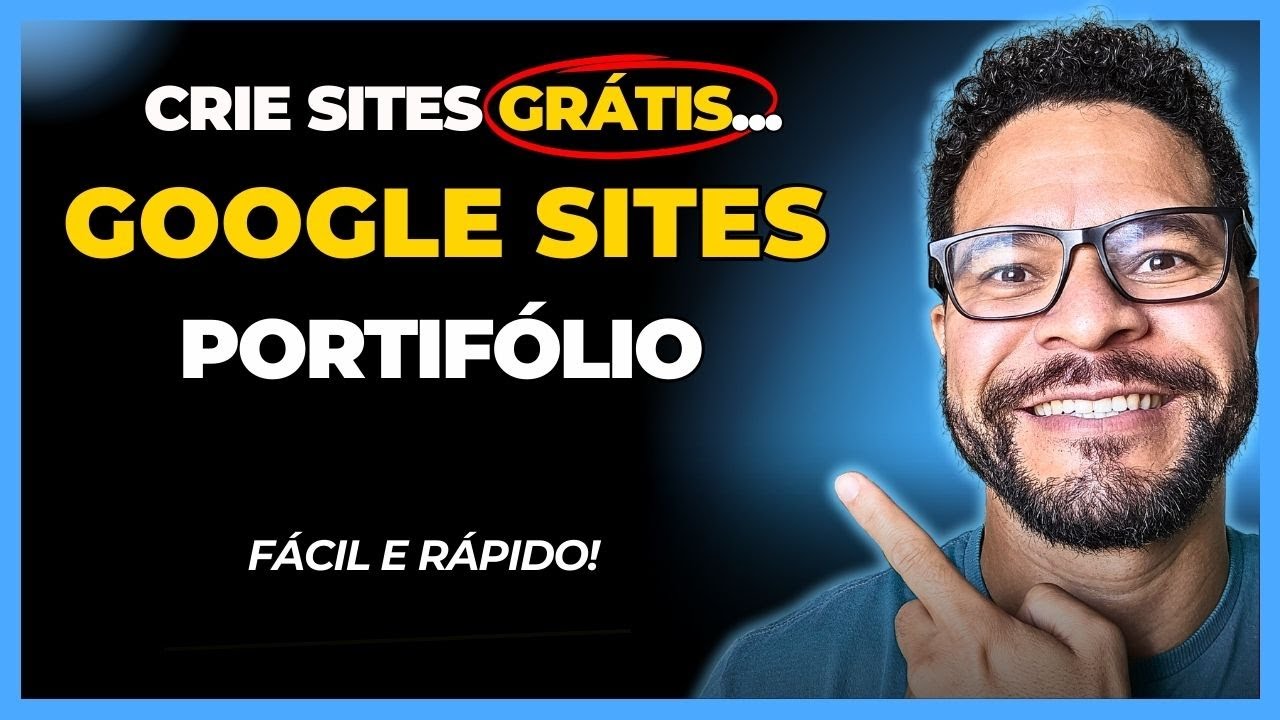 [GOOGLE SITES PORTIFÓLIO] COMO CRIAR UM SITE DE PORTFÓLIO GRÁTIS NO GOOGLE SITES | FÁCIL E RÁPIDO