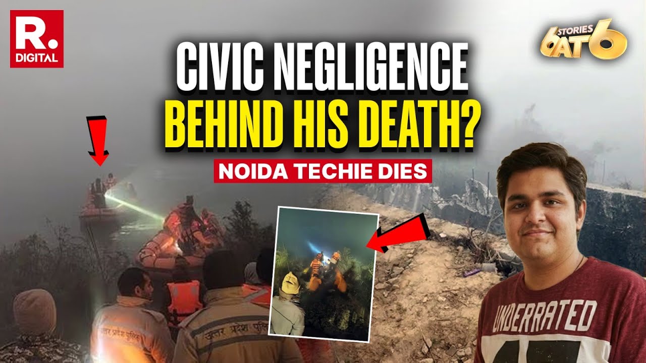 6 Stories At 6: Victim's Family Blames Authorities' Negligence | Noida Techie Case