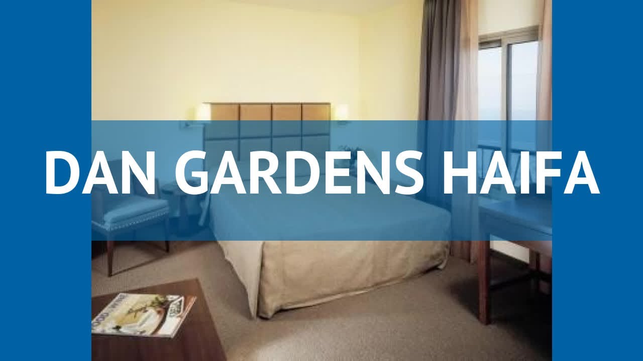 DAN GARDENS HAIFA 4* Израиль Хайфа обзор – отель ДАН ГАРДЕНС ХАИФА 4* Хайфа видео обзор