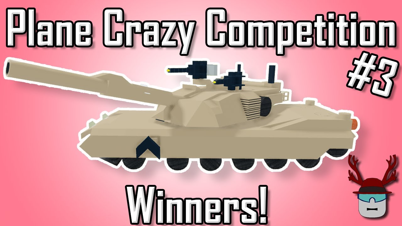 The WINNERS Of The TANK COMPETITION! | Roblox Plane Crazy Competition #3