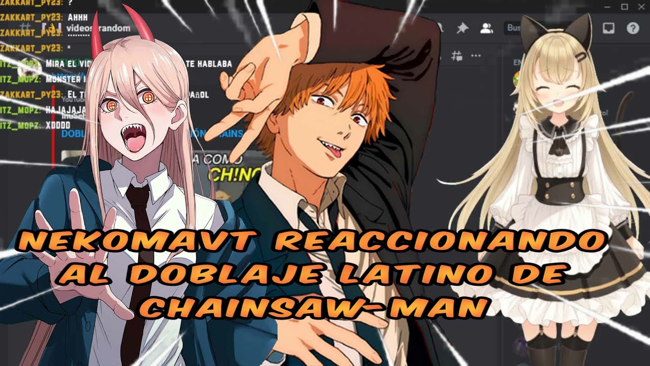 💥NekomaVT 😺 doblajes perrones de #chainsawman | @InuSebas ❗