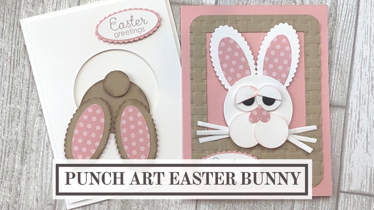 Easter Bunny Punch Art Card Ideas