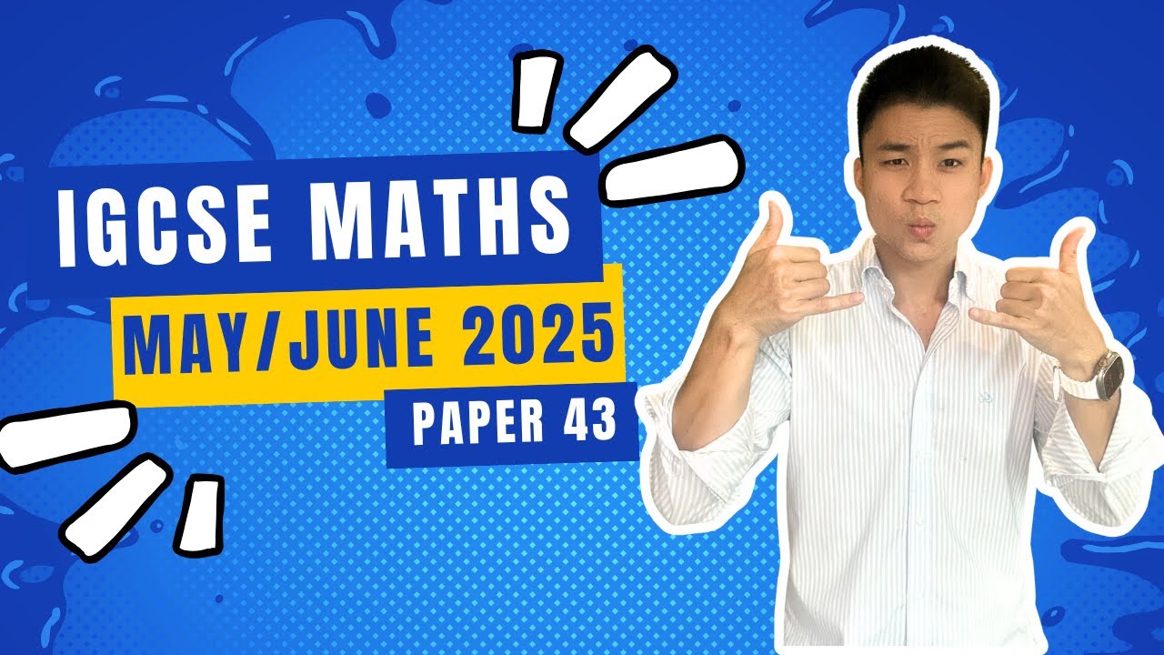 8.  IGCSE MATHS (Extended)| MAY/JUN 2025 v43 | 0580/43/M/J/25 | A STAR MARKING SCHEME ⭐️