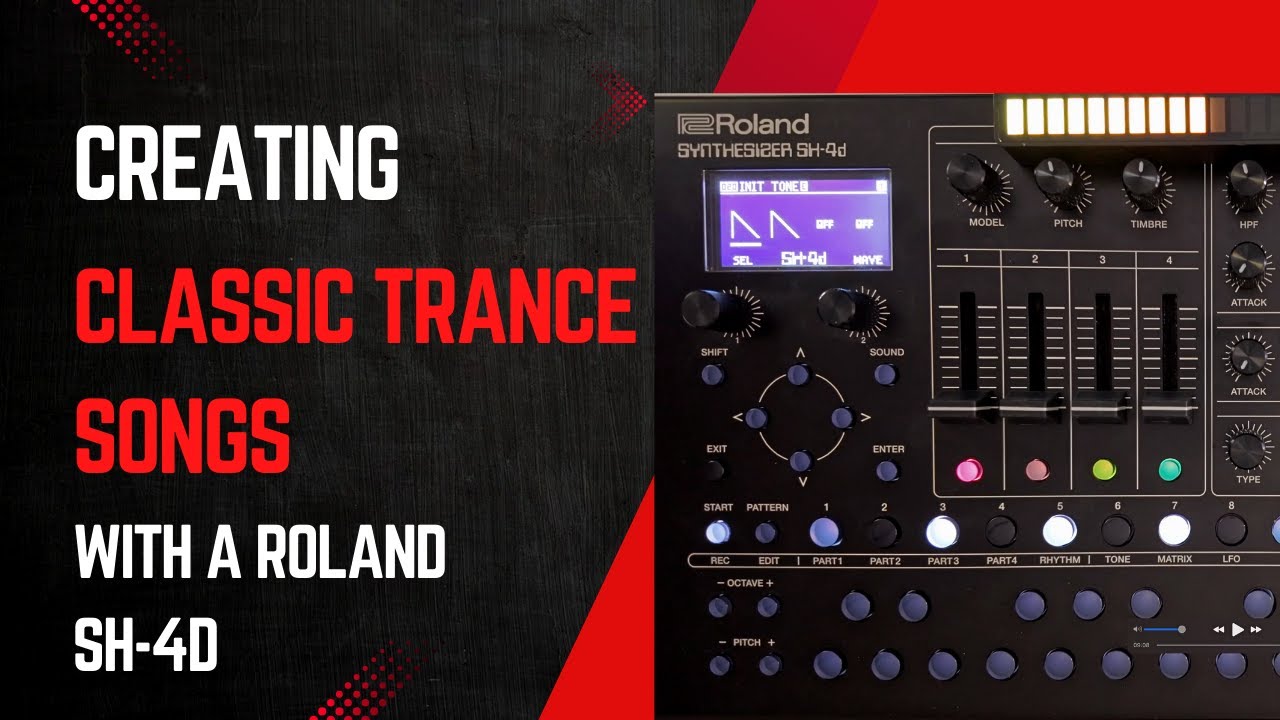 Creating Classic Trance Songs with a Roland SH-4D