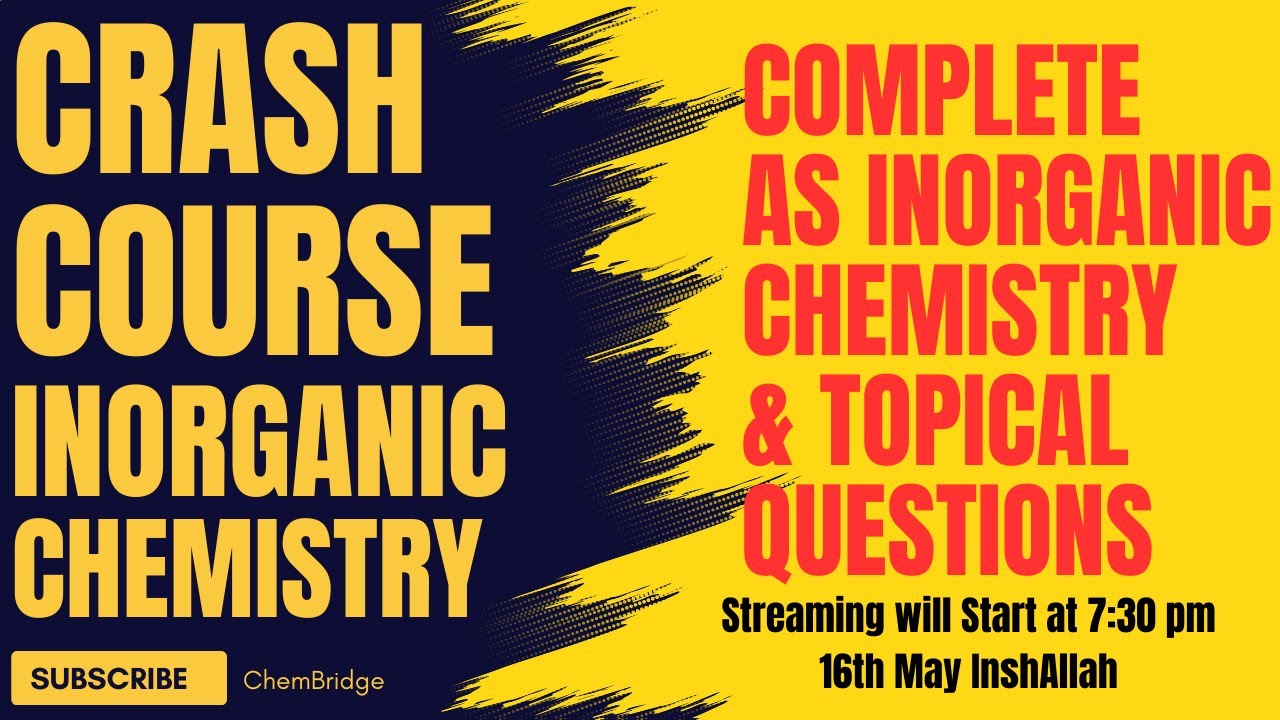 As InOrganic Chemistry Crash Course (Complete) with Topical Questions