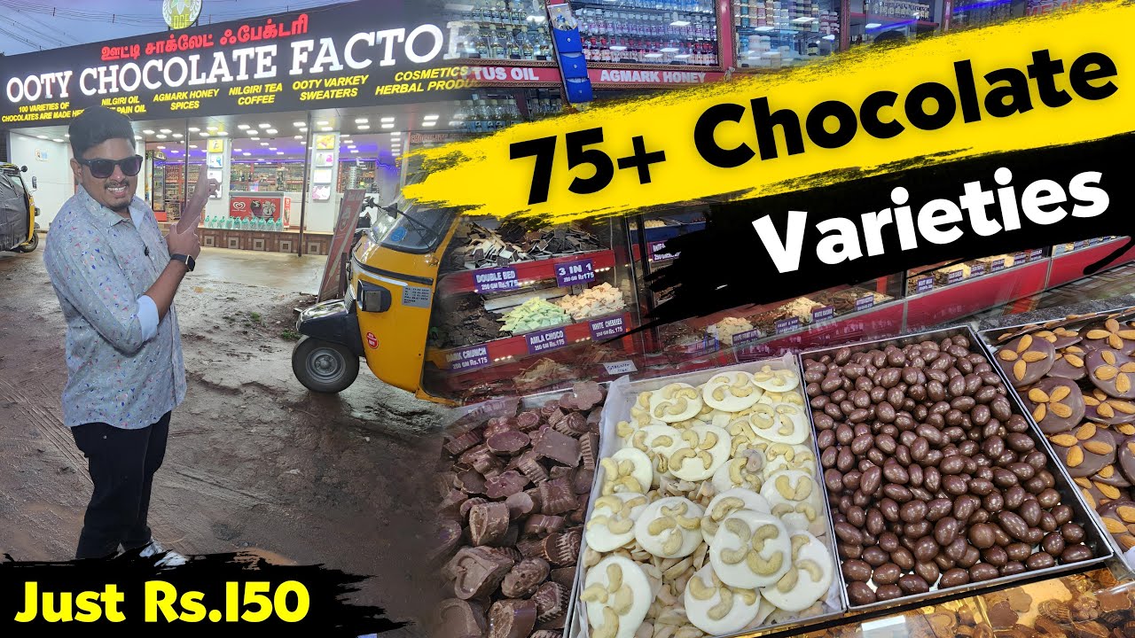 Ooty Chocolate Factory Tour | 75+ Chocolate Varieties 😋