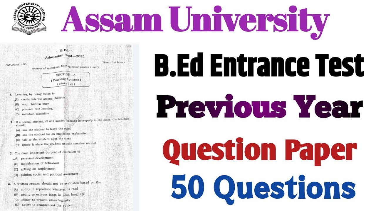 Assam University B.Ed Entrance 2021 | Previous Year Question Paper
