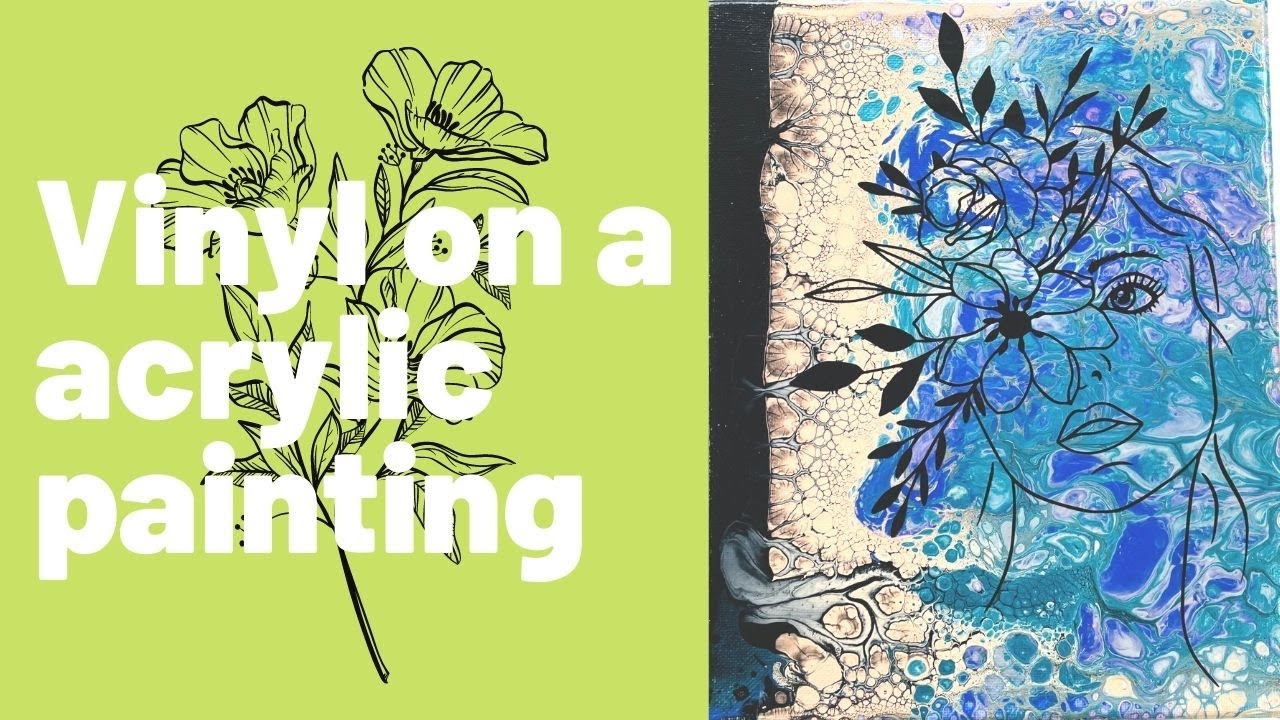 Cricut Permanent Vinyl on an Acrylic Painting.
