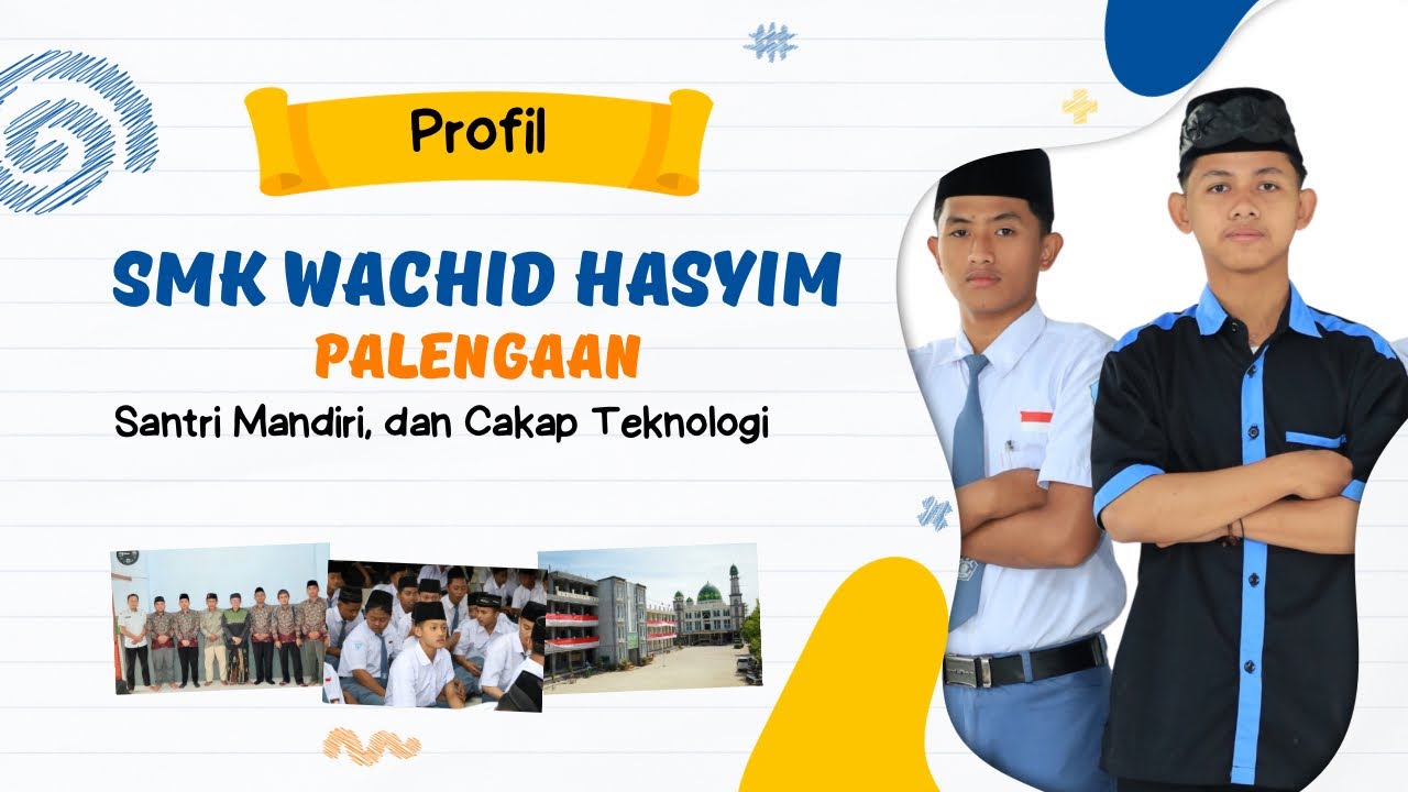 Profil SMK WACHID HASYIM PALENGAAN