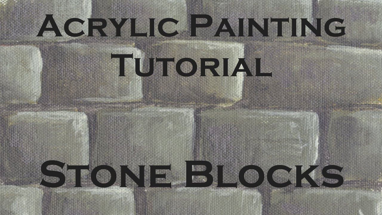 Acrylic Painting Tutorial | Stone Blocks