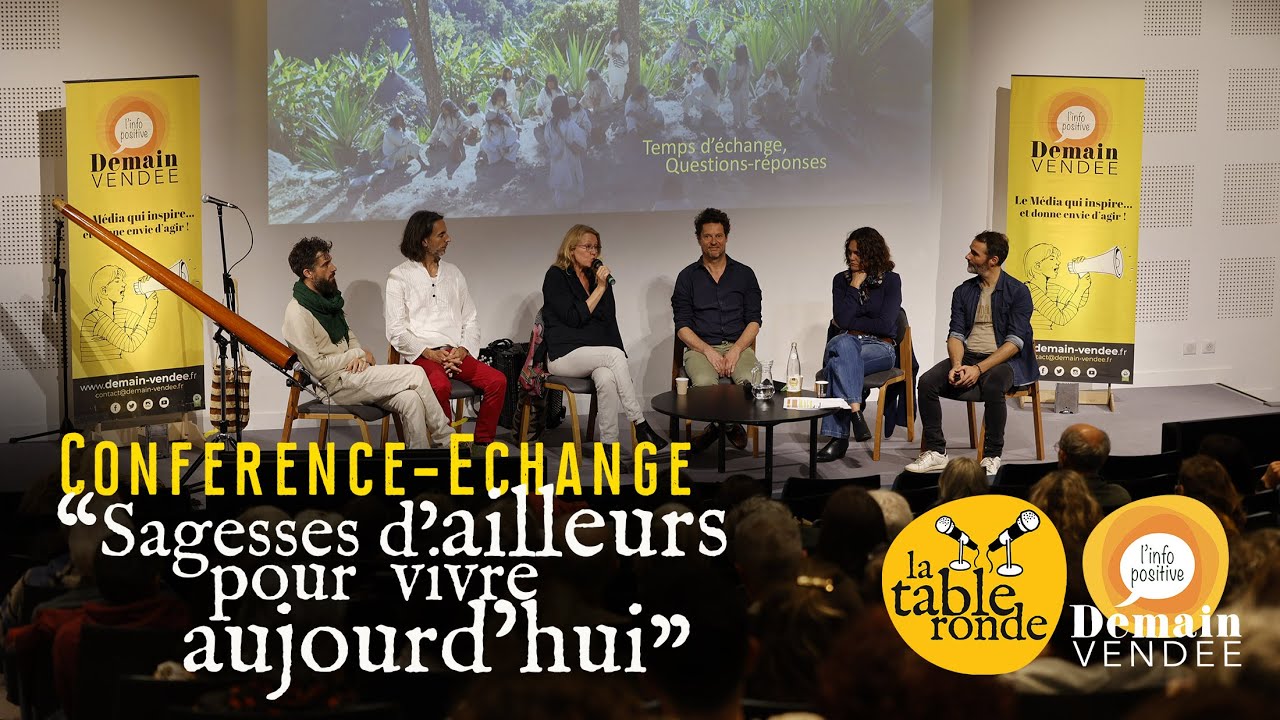 Conférence-échange « Sagesses d'ailleurs pour vivre aujourd'hui » avec Demain-Vendée