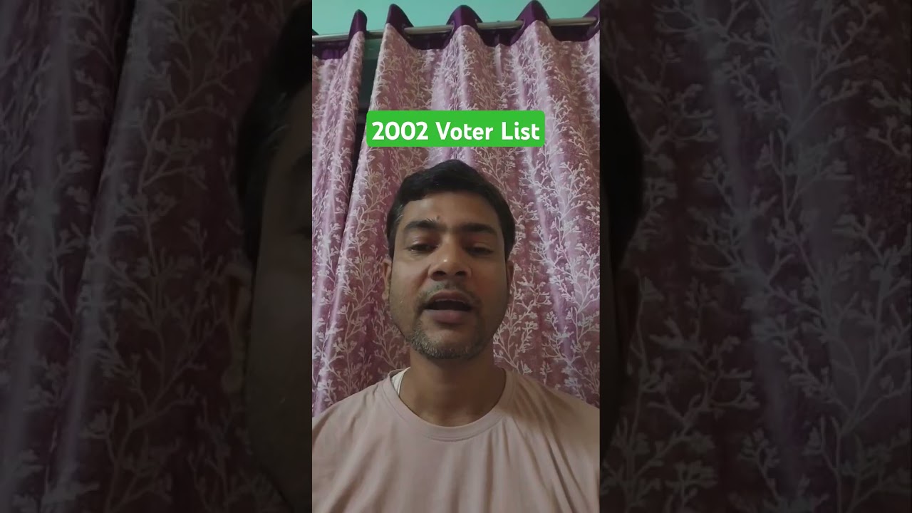 2002 Voter List #voter list #Bodri Explain