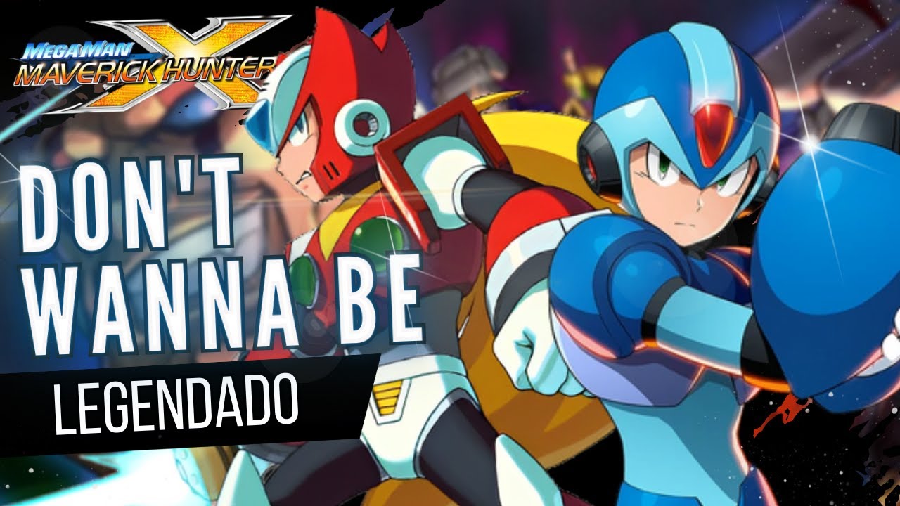 Don't Wanna Be - Spinwake (Legendado) | Mega Man Maverick Hunter X