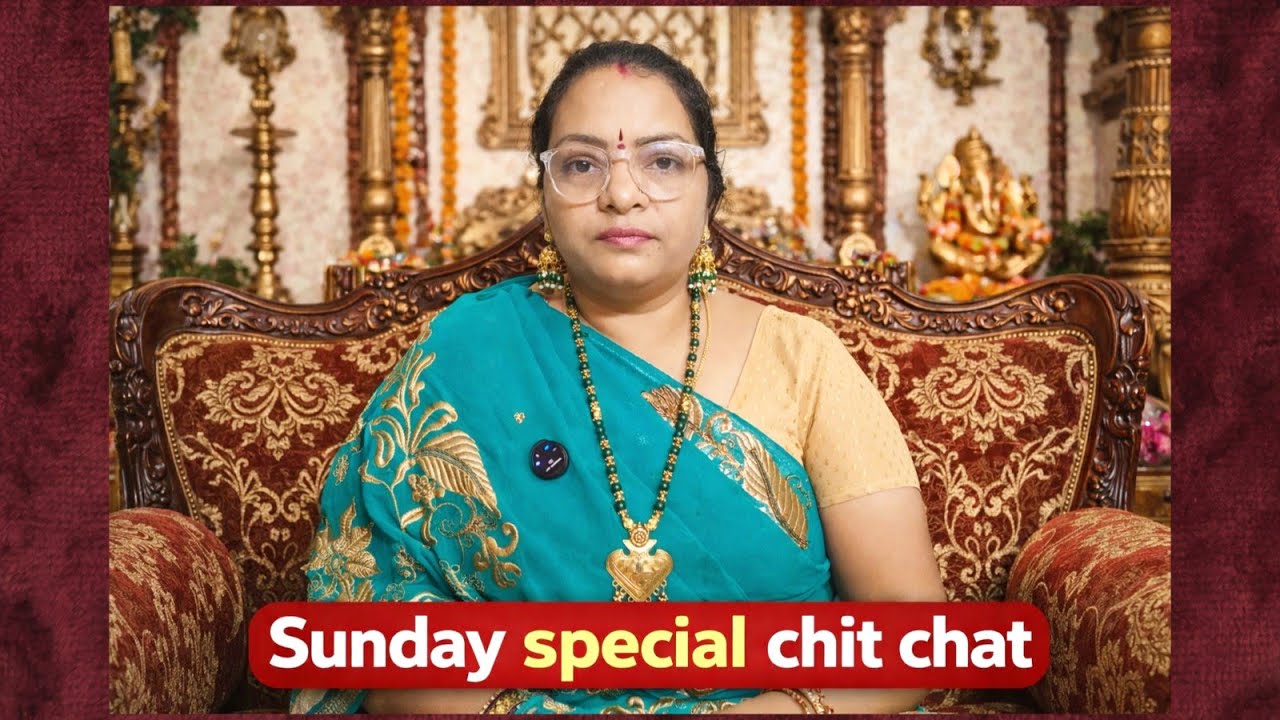Sunday Special Chit Chat | Relaxing Family Talk & Positive Vibes 💚 #SundaySpecial #ChitChat #Sunday 