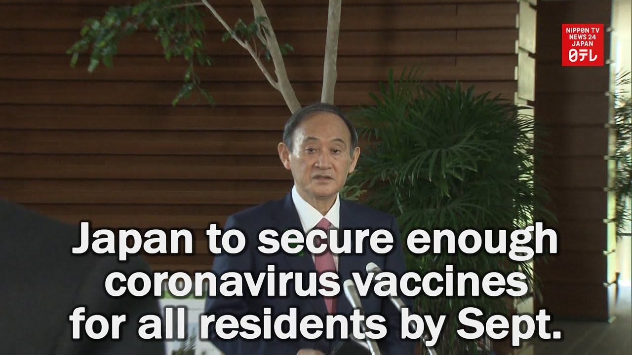 Japan to secure enough coronavirus vaccines for all residents by September