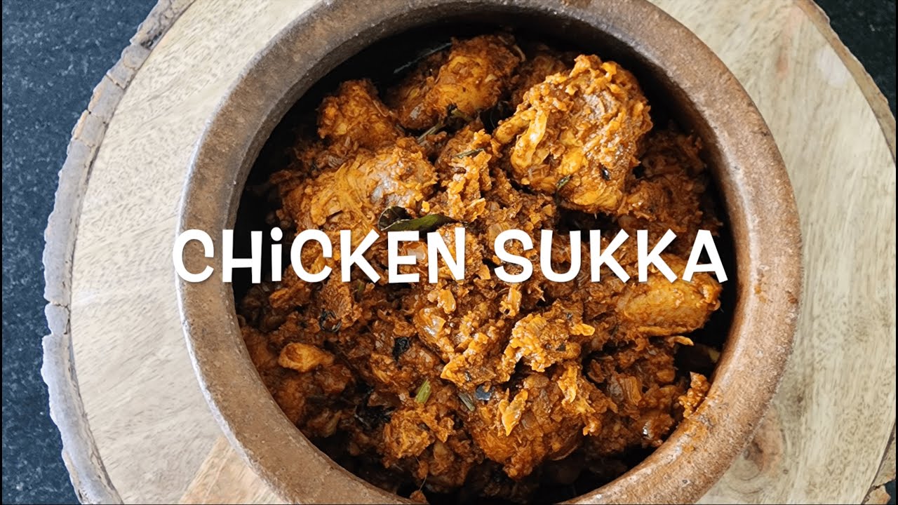 CHICKEN SUKKA RECIPE | MANGALORE CHICKEN RECIPE | KORI AJADINA