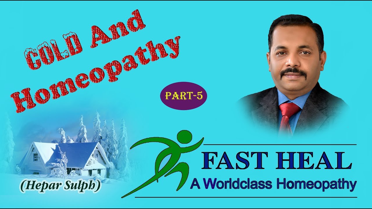 Cold & Homeopathy Part 5