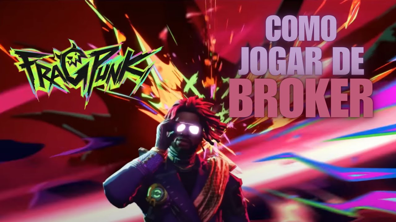 COMO jogar de BROKER | FRAGPUNK