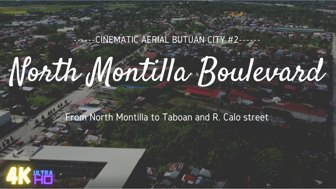 [4K] Ultra HD: Cinematic Aerial Shot in BUTUAN LUPAD #2 North Montilla Boulevard