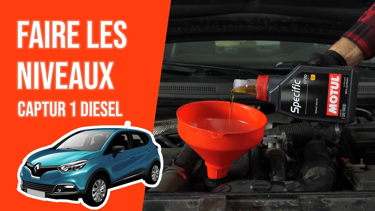 Faire ses niveaux Captur 1 1.5 dCi 📏