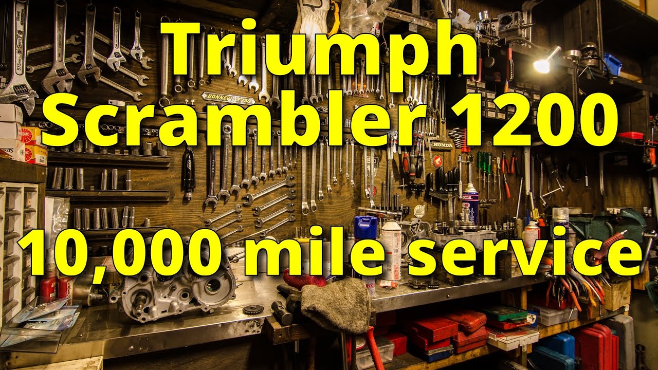Triumph Scrambler 1200: 10,000 mile service