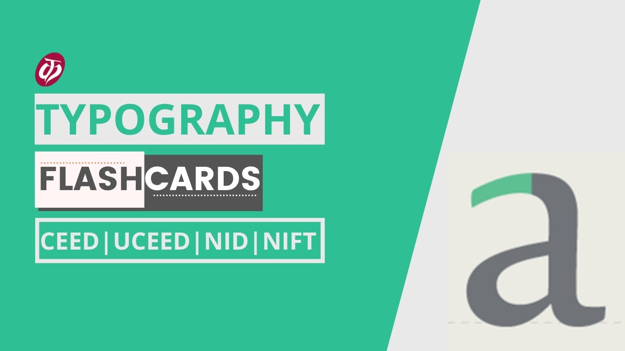 Typography | Flashcards | NID | UCEED | CEED | NIFT