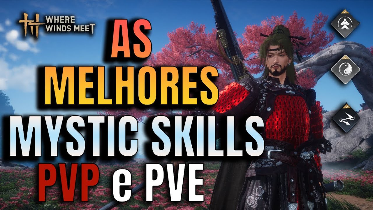 TOP 6 Habilidades Místicas MAIS ROUBADAS em Where Winds Meet - torne sua gameplay INSANA!