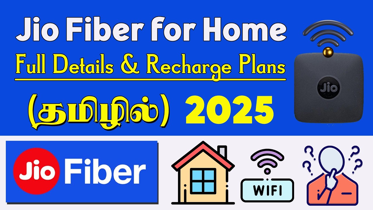 Jio Fiber Tamil | Jio WiFi Plans, Price, Installation, Recharge & Full Details in Tamil (2025)