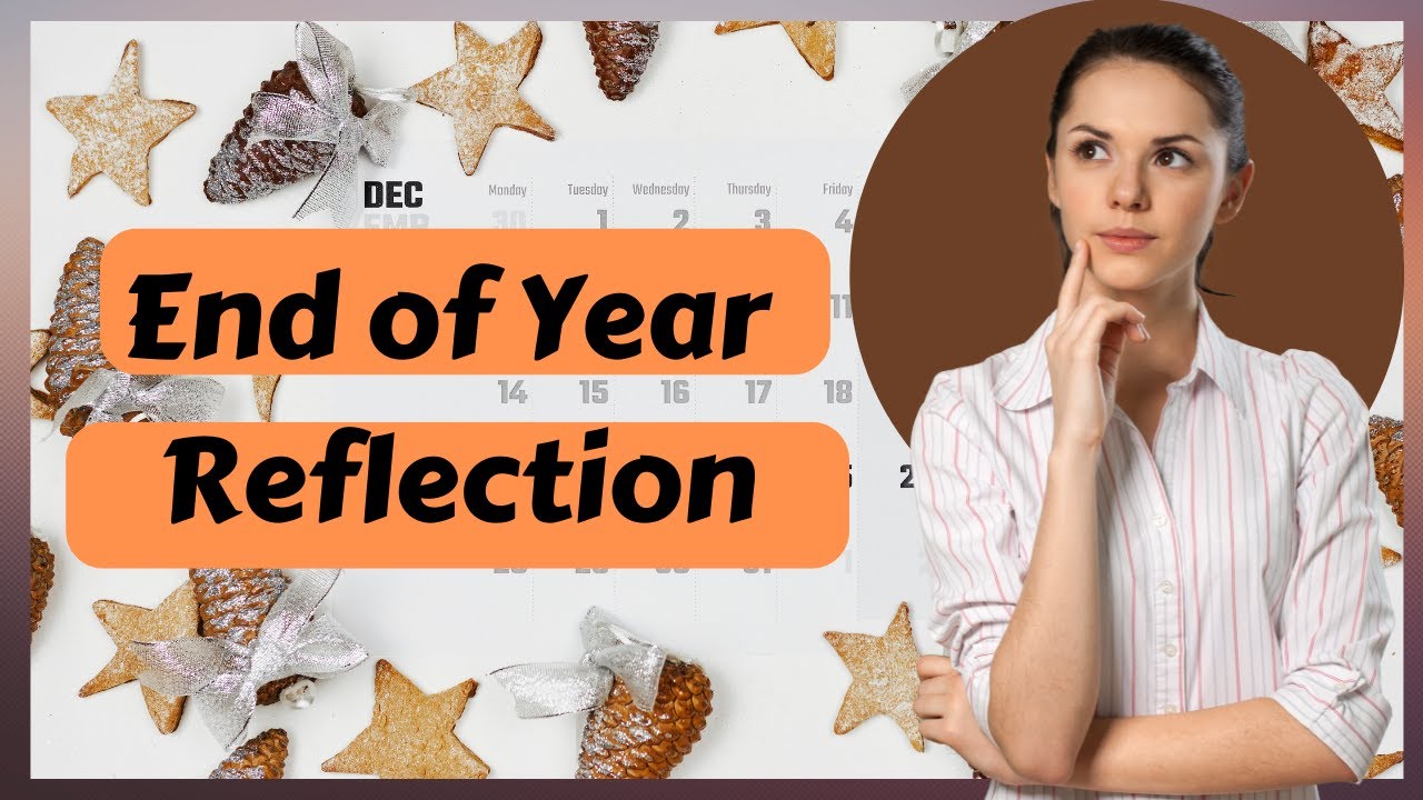 Year End Reflection | 30 Questions to Ask Yourself