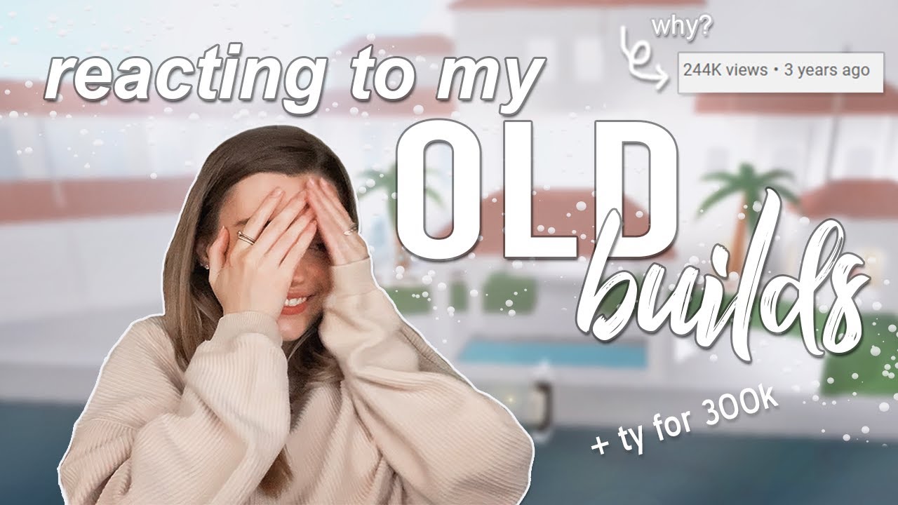 reacting to my old builds... ty for 300k