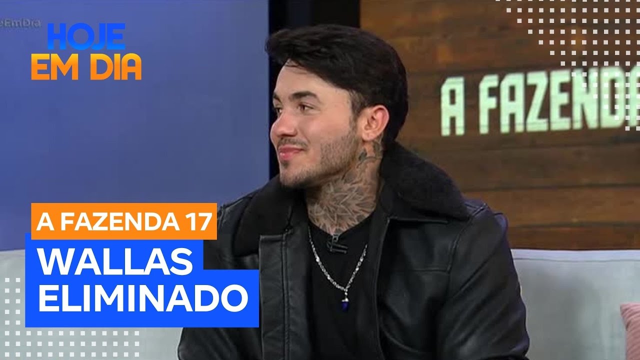 Eliminado de A Fazenda 17, Wallas rev&ecirc; os principais momentos de sua trajet&oacute;ria no jogo
