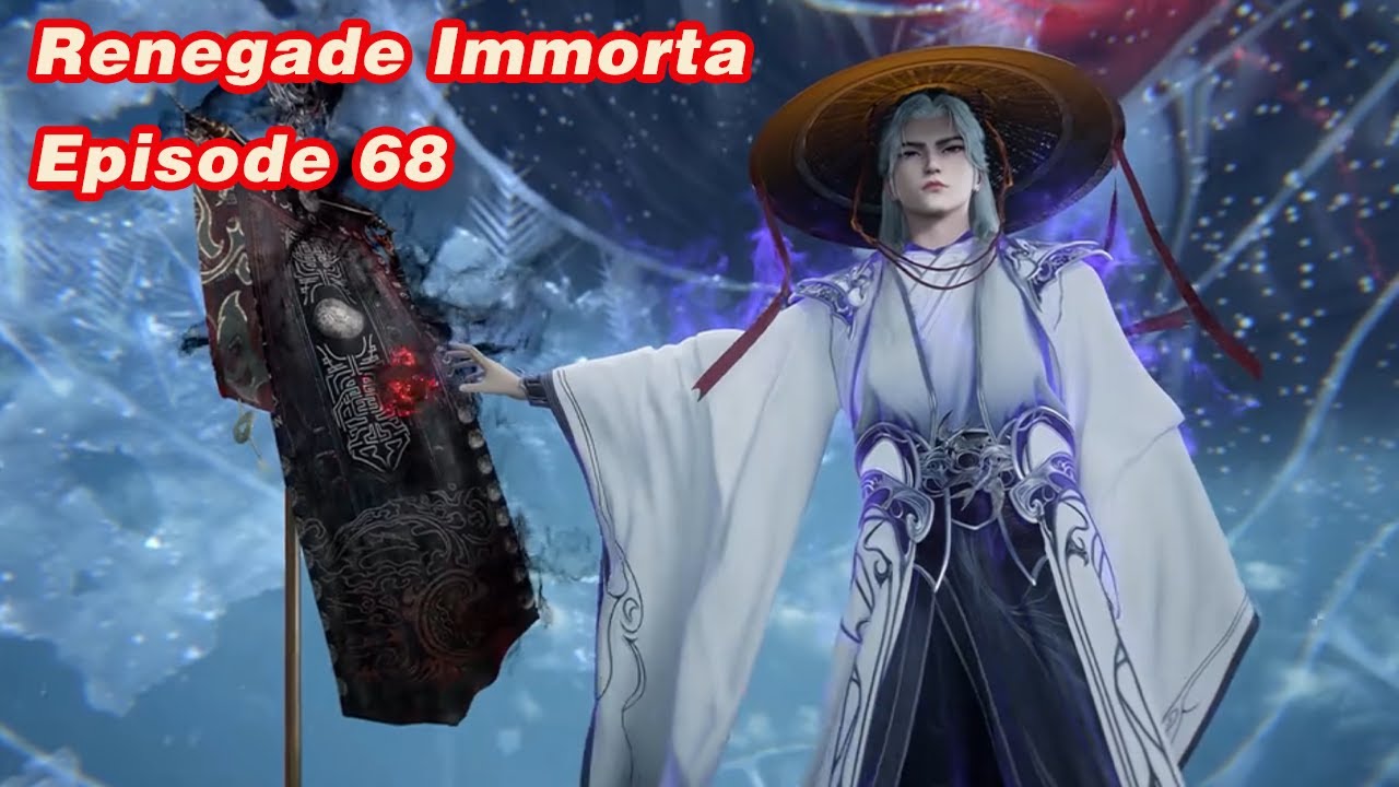 INDO SUB | Renegade Immortal  EP 68