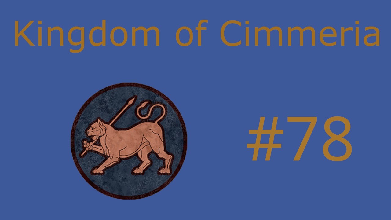Begone! This is my Land Now! - Cimmeria #78