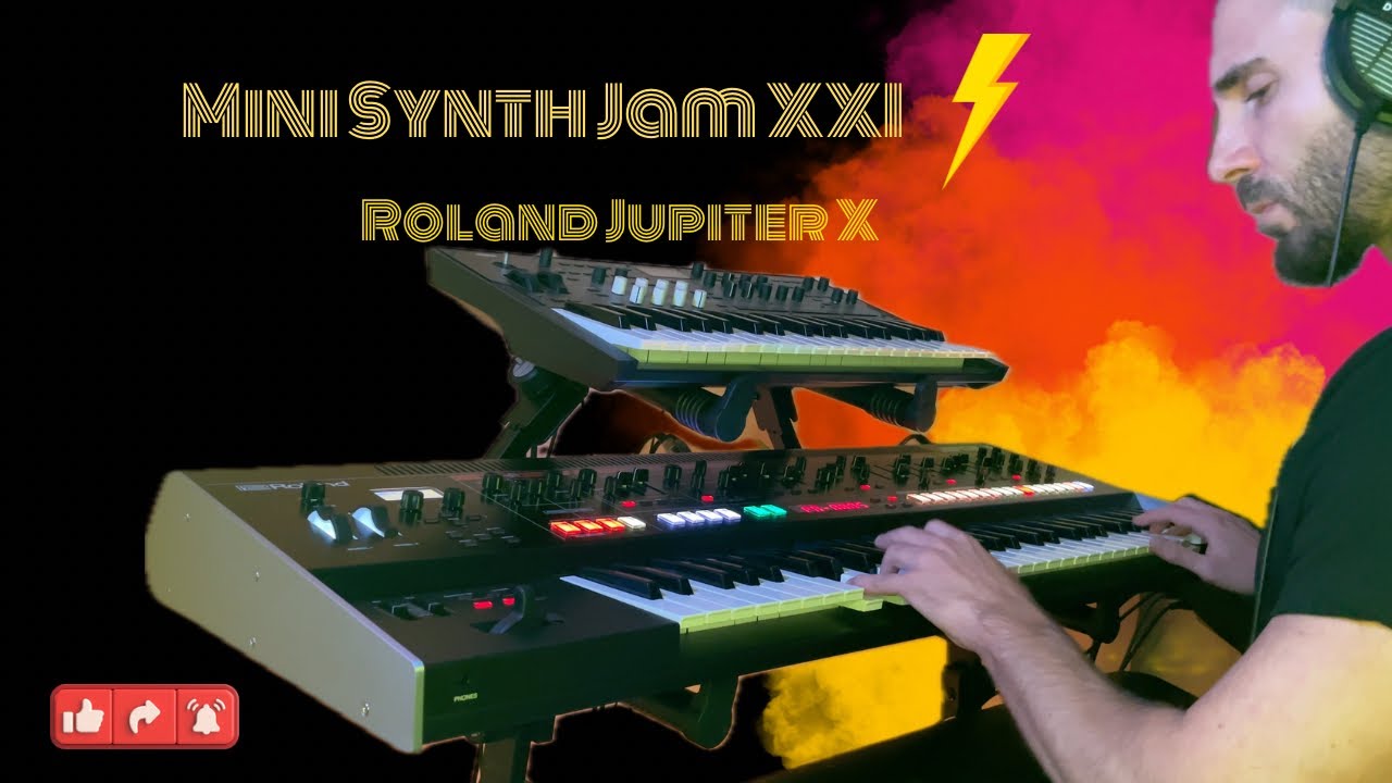 Mini Synth Jam XXI - Roland Jupiter X