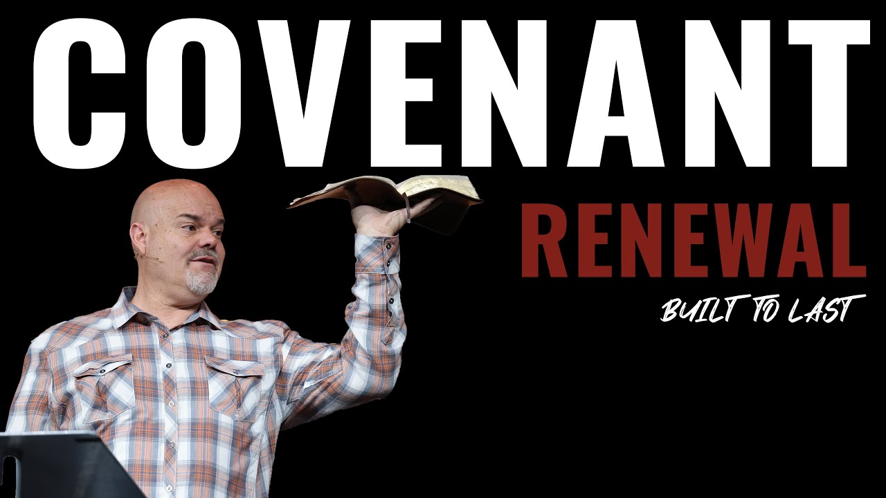 Covenant Renewal | Pastor Jeff Schwarzentraub | BRAVE CHURCH