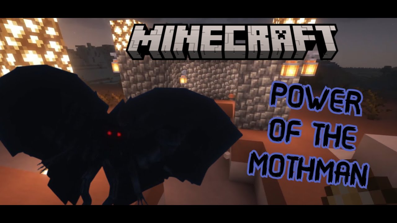 Minecraft - Power Of The Mothman