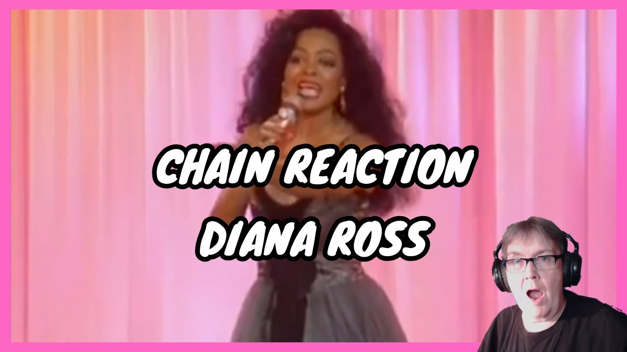 Chain Reaction/Diana Ross | REACTION