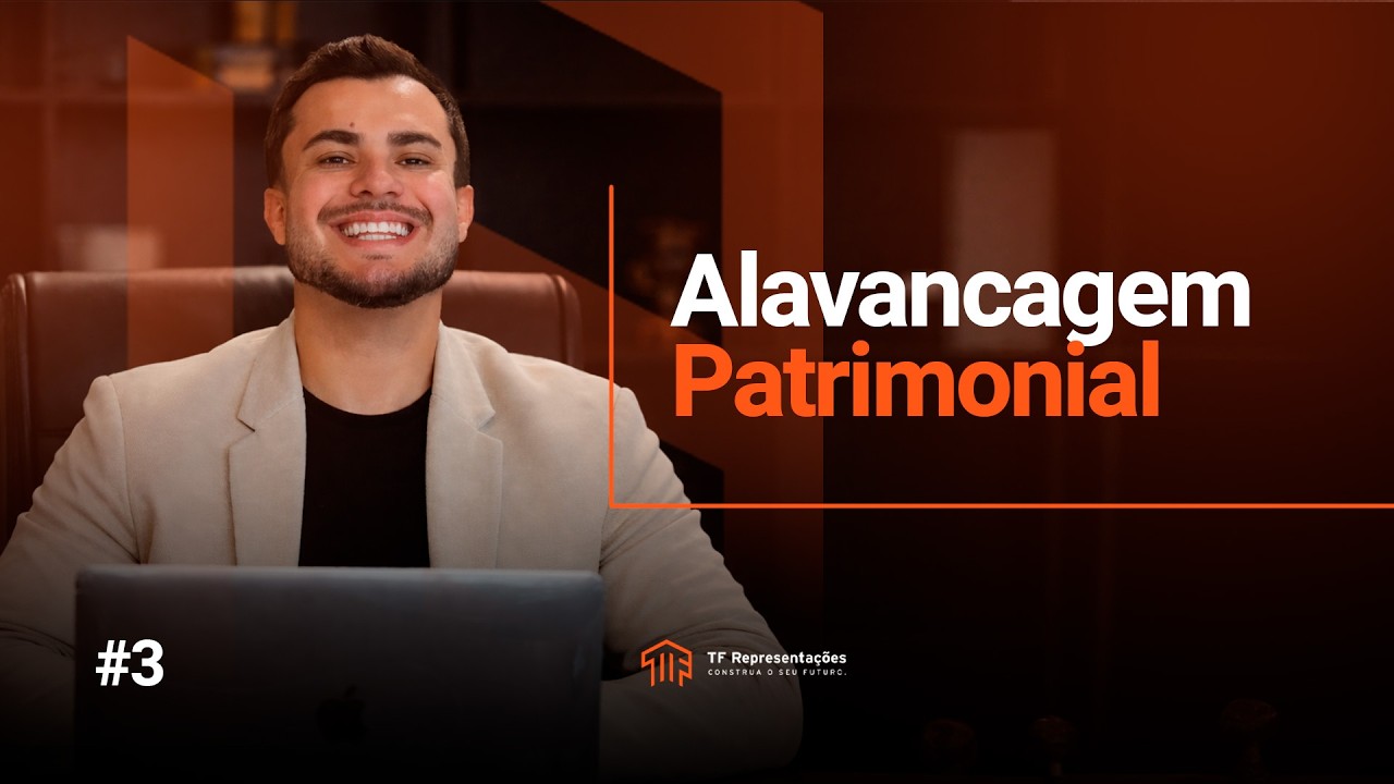 ALAVANCAGEM PATRIMONIAL