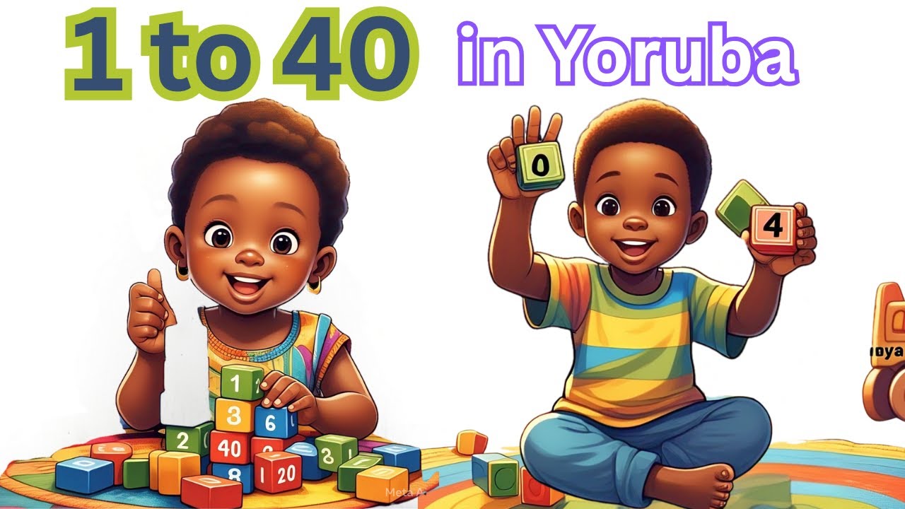 Learn to Count 1-40 in Yoruba! Fun Counting Song for Kids & Beginners | Ookan si Ogoji
