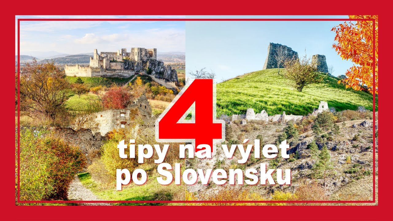 Tip na v&yacute;let na 4 slovensk&eacute; hrady