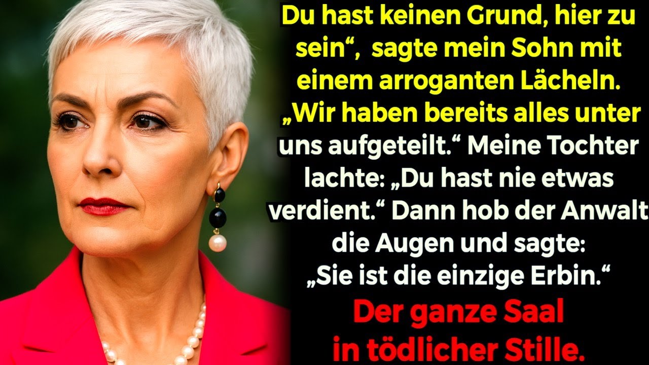 Mich Nannte Man Undankbar Und Warf Aus Der Testamentssitzung, Doch Der Anwalt Las Nur Einen Namen