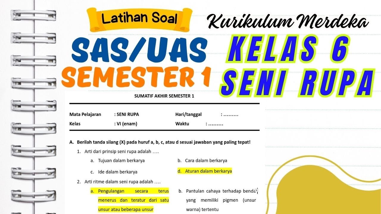 Soal SAS/UAS/PAS Kelas 6 Seni Rupa Semester 1