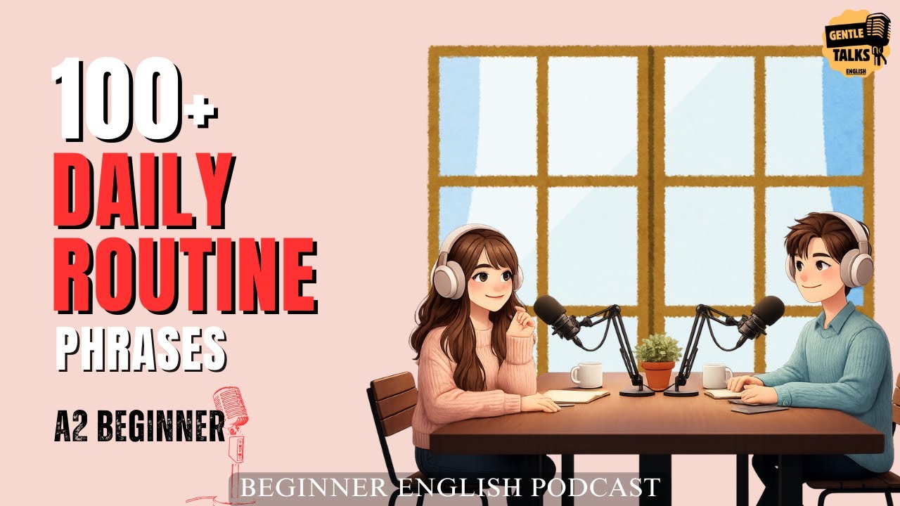 Learn 100+ Daily Routine Phrases in English | English podcast
