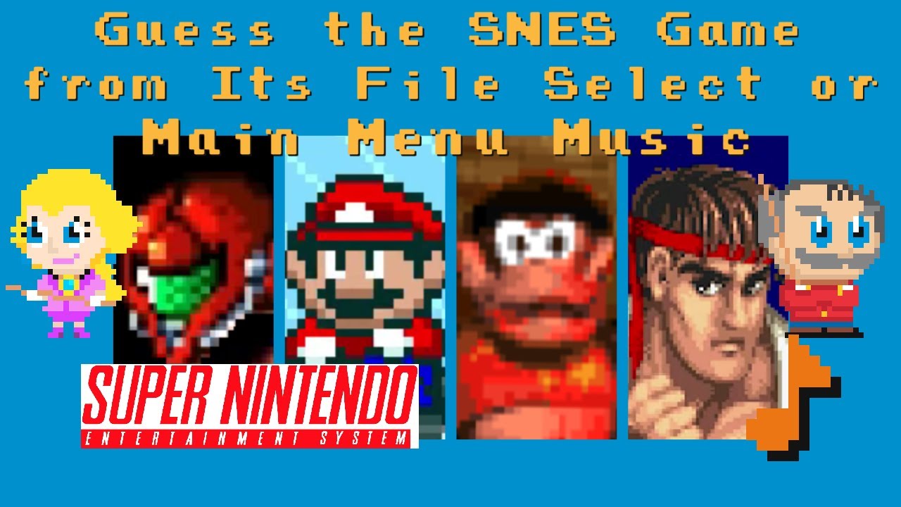 Guess the Super Nintendo (SNES) Game from Its File Select or Main Menu Music