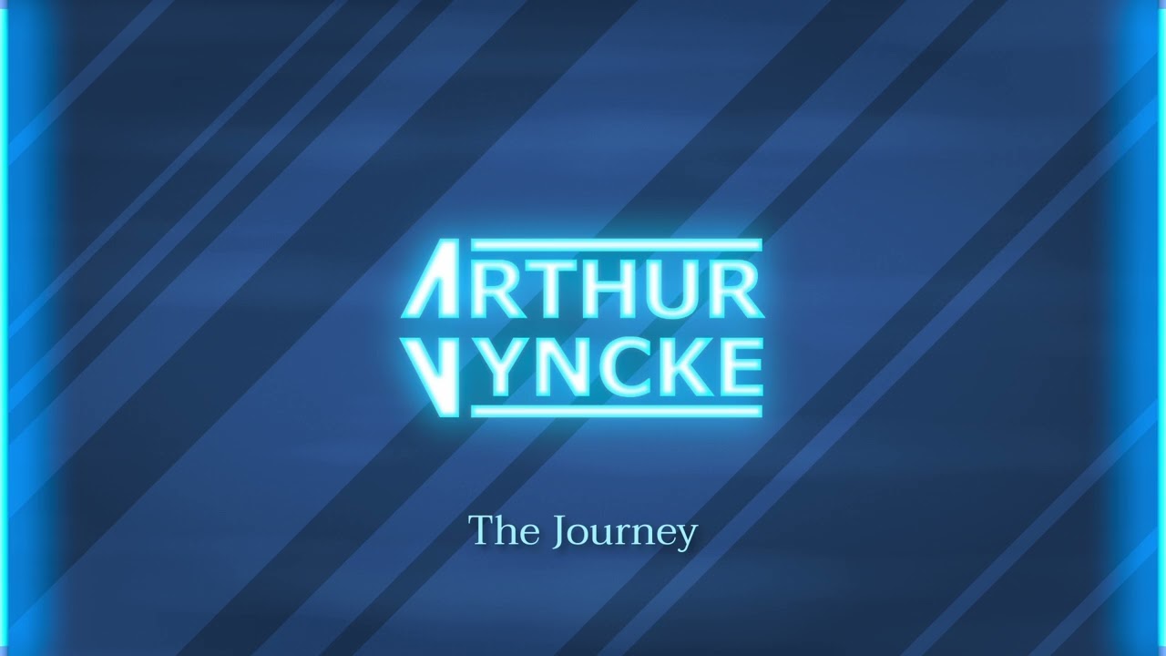 Arthur Vyncke - The Journey